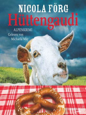 cover image of Hüttengaudi (Alpen-Krimis 3)